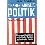 Die amerikanische Politik von Denis William Brogan