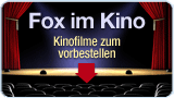 Fox im Kino