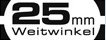 25mm Weitwinkel