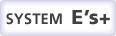 System E's+