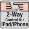2-Way Control for iPod/iPhone