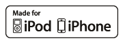 made for iPhone and iPod