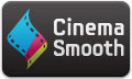 Cinema Smooth