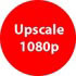 Upscale