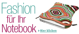 Fashiontaschen f�r Ihr Notebook