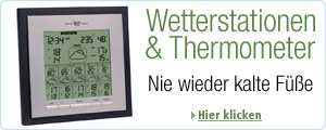 Wetterstationen - Nie wieder kalte Füße