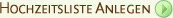 HOCHZEITSLISTE ANLEGEN