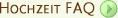 HOCHZEIT FAQ