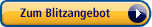 Zum Blitzangebot
