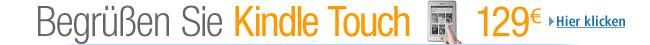 Begr��en Sie Kindle Touch