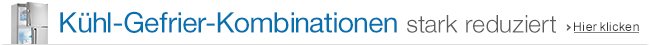 Kühl-Gefrier-Kombinationen stark reduziert