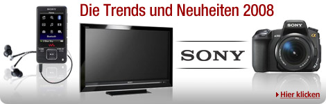 Sony - Trends und Neuheiten 2008