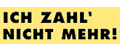 Ich zahl nicht mehr!