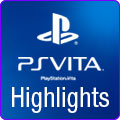 PS Vita Highlights