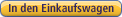 In den Einkaufswagen
