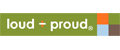 loud + proud