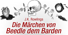 J.K. Rowling's The Tales of Beedle the Bard