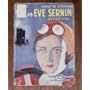 Herv� de Peslouan. �ve Sernin, d�tective de Herv� de Peslouan