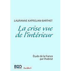 La Crise Vue de l Interieur
