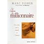 Le cadeau du millionnaire de Marc Fisher