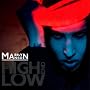 The High End of Low (2 CD) ~ Marilyn Manson