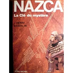 Nazca, la cl� du myst�re