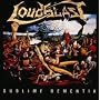 Sublime Dementia ~ Loudblast