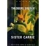 Sister Carrie: Roman de Theodore Dreiser