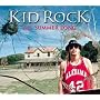 All Summer Long ~ Kid Rock