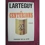 Les centurions de Jean Lart�guy