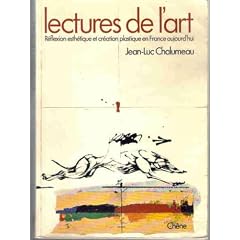 Lectures de l'art : r�flexion esthetique et creation plastique en France aujourd'hui