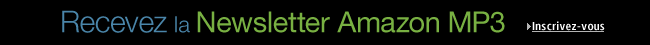 Recevez la Newsletter Amazon MP3