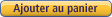Ajouter au panier
