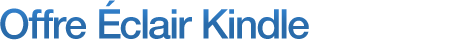 Offre �clair Kindle
