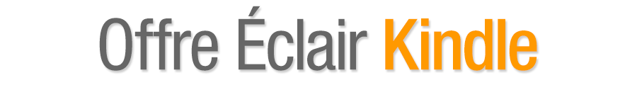Offre �clair Kindle