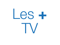 Les plus des T&eacute;l&eacute;viseurs