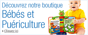D�couvrez notre nouvelle boutique B�b�s et Pu�riculture