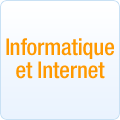 Informatique et Internet