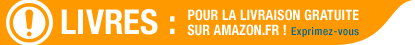 Livres : Pour la livraison gratuite sur Amazon.fr ! Exprimez-vous...