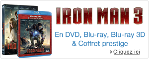 Iron Man 3 en DVD, Blu-ray, Blu-ray 3D & Coffret prestige