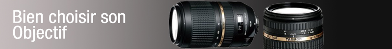 Bien choisir son objectif