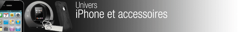 Boutique iPhone et accessoires: iphone, étuis et protections, chargeurs, casques, stations d'accueil, supports voiture