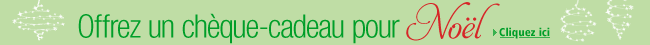 Faites plaisir � coup s�r : offrez un ch�que-cadeau pour No�l !