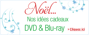 No�l nos id�es cadeaux en DVD et Blu-ray