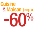 Articles Cuisine et Maison en solde jusqu'à -60%