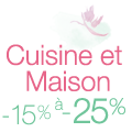 Soldes Cuisine et Maison