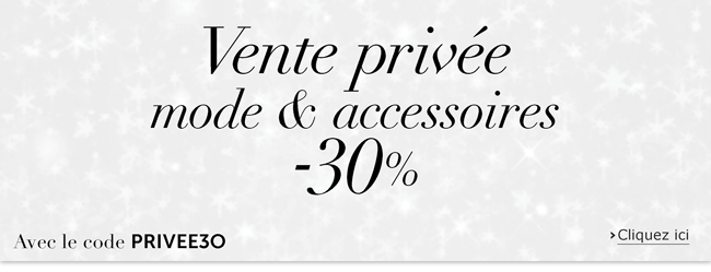 En attendant les soldes, bÃ©nÃ©ficiez de 30% de remise sur une sÃ©lection de vÃªtements, chaussures, accessoires mode et bijoux avec le code 