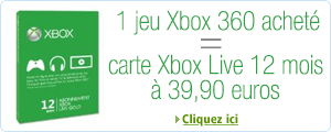 1 jeu Xbox 360 acheté = carte Xbox Live 12 mois à 39,90 euros