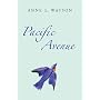 Pacific Avenue by Anne L. Watson