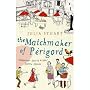 The Matchmaker Of Perigord by Julia Stuart